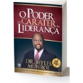 O poder do caráter na liderança